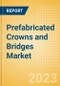 Prefabricated Crowns and Bridges Market Size by Segments, Share, Regulatory, Reimbursement, Procedures and Forecast to 2033 - Product Thumbnail Image