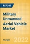Military Unmanned Aerial Vehicle (UAV) Market Size and Trend Analysis including Segments (Medium-Altitude Long-Endurance, High-Altitude Long-Endurance, Tactical UAV and Others), Key Programs, Competitive Landscape and Forecast, 2022-2032 - Product Thumbnail Image