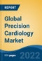 Global Precision Cardiology Market by Offering, Sample Type, Technology, Application, End-user and Region: Competition Forecast and Opportunities to 2027 - Product Thumbnail Image