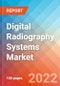 Digital Radiography Systems- Market Insights, Competitive Landscape and, Market Forecast - 2027 - Product Thumbnail Image