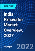India Excavator Market Overview, 2027- Product Image