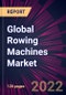Global Rowing Machines Market 2022-2026 - Product Thumbnail Image