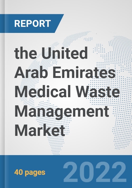 the United Arab Emirates Medical Waste Management Market Prospects