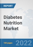 Diabetes Nutrition Market: Global Industry Analysis, Trends, Market Size, and Forecasts up to 2028- Product Image