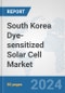 South Korea Dye-sensitized Solar Cell Market: Prospects, Trends Analysis, Market Size and Forecasts up to 2030 - Product Thumbnail Image