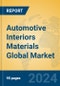 Automotive Interiors Materials Global Market Insights 2024, Analysis and Forecast to 2029, by Manufacturers, Regions, Technology, Application - Product Image