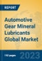 Automotive Gear Mineral Lubricants Global Market Insights 2023, Analysis and Forecast to 2028, by Manufacturers, Regions, Technology, Application, Product Type - Product Image