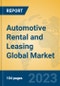 Automotive Rental and Leasing Global Market Insights 2023, Analysis and Forecast to 2028, by Market Participants, Regions, Technology, Application, Product Type - Product Image