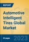 Automotive Intelligent Tires Global Market Insights 2023, Analysis and Forecast to 2028, by Manufacturers, Regions, Technology, Application, Product Type - Product Image