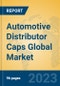 Automotive Distributor Caps Global Market Insights 2023, Analysis and Forecast to 2028, by Manufacturers, Regions, Technology, Application, Product Type - Product Image