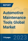 Automotive Maintenance Tools Global Market Insights 2023, Analysis and Forecast to 2028, by Manufacturers, Regions, Technology, Application, Product Type- Product Image