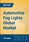 Automotive Fog Lights Global Market Insights 2023, Analysis and Forecast to 2028, by Manufacturers, Regions, Technology, Application, Product Type - Product Thumbnail Image