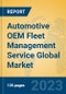 Automotive OEM Fleet Management Service Global Market Insights 2023, Analysis and Forecast to 2028, by Manufacturers, Regions, Technology, Application, Product Type - Product Image