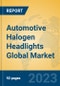 Automotive Halogen Headlights Global Market Insights 2023, Analysis and Forecast to 2028, by Manufacturers, Regions, Technology, Application, Product Type - Product Image