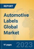 Automotive Labels Global Market Insights 2023, Analysis and Forecast to 2028, by Manufacturers, Regions, Technology, Product Type- Product Image