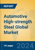 Automotive High-strength Steel Global Market Insights 2024, Analysis and Forecast to 2029, by Manufacturers, Regions, Technology- Product Image