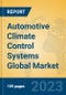 Automotive Climate Control Systems Global Market Insights 2023, Analysis and Forecast to 2028, by Manufacturers, Regions, Technology, Application, Product Type - Product Thumbnail Image
