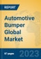 Automotive Bumper Global Market Insights 2023, Analysis and Forecast to 2028, by Manufacturers, Regions, Technology, Application, Product Type - Product Image