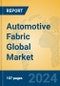 Automotive Fabric Global Market Insights 2024, Analysis and Forecast to 2029, by Manufacturers, Regions, Technology, Application, Product Type - Product Image