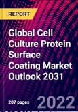 Global Cell Culture Protein Surface Coating Market Outlook 2031- Product Image