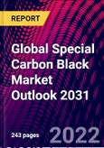 Global Special Carbon Black Market Outlook 2031- Product Image