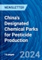 China's Designated Chemical Parks for Pesticide Production - Product Image
