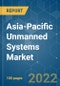 Asia-Pacific Unmanned Systems Market - Growth, Trends, COVID-19 Impact, and Forecasts (2022 - 2027) - Product Thumbnail Image