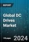 Global DC Drives Market by Power Rating (250kw, 251- 500kw, <500kw), Voltage (240-600V, 240V, <600V), End-use - Forecast 2024-2030 - Product Thumbnail Image