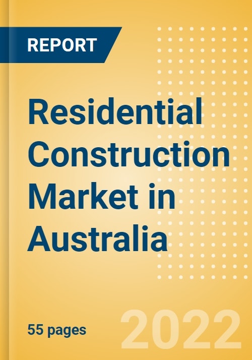 Residential Construction Market in Australia - Market Size and ...
