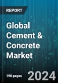 Global Cement & Concrete Market by Additive Type (Chemical Additives, Fiber Additives, Mineral Additives), End User (Non-Residential, Residential) - Forecast 2024-2030- Product Image