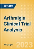 Arthralgia (Joint Pain) Clinical Trial Analysis by Phase, Trial Status, End Point, Sponsor Type and Region, 2023 Update- Product Image