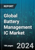 Global Battery Management IC Market by Type (Authentication IC, Battery Charger IC, Fuel Gauge IC), Application (Automotive, Communication, Consumer Electronics) - Forecast 2024-2030- Product Image