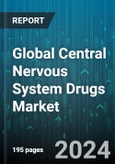 Global Central Nervous System Drugs Market by Drug Classes (Analgesics, Anesthetics, Anti-Epileptics), Diseases (CNS Trauma, Infectious Diseases, Mental Health), Drug Type, Distribution Channel - Forecast 2024-2030- Product Image