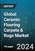 Global Ceramic Flooring Carpets & Rugs Market by Tile (Glazed Ceramic Tiles, Porcelain Tiles, Scratch-Free Ceramic Tiles), Function (Anti-Slip, Moisture Proof, Rot Proof), End-Use - Forecast 2024-2030- Product Image
