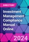 Investment Management Compliance Manual - Online - Product Thumbnail Image