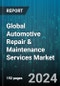 Global Automotive Repair & Maintenance Services Market by Type (Exterior & Structural, Maintenance Services, Mechanical), Service Provider (Franchise General Repairs, Local Garage, OEM Authorized Service Centers), Vehicle - Forecast 2024-2030 - Product Thumbnail Image