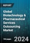 Global Biotechnology & Pharmaceutical Services Outsourcing Market by Services (Auditing & Assessment, Consulting, Product Design & Development), End-User (Biotech Companies, Pharmaceutical Companies) - Forecast 2024-2030 - Product Image