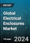 Global Electrical Enclosures Market by Component (Desktop Cases, Electrical Contracting Services, Front Panels), Product Type (Control Enclosures, Disconnect Enclosures, Junction Enclosures), Mounting Type, Material Type, Design, Form Factor, End-Use Sector - Forecast 2024-2030 - Product Image