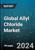 Global Allyl Chloride Market by Derivatives (Allyl Alcohol, Allyl Isocyanates, Allylamine), Application (Adhesives, Biodegradable Detergents, Flame Retardants), End-use Industry - Forecast 2024-2030- Product Image