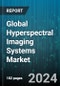 Global Hyperspectral Imaging Systems Market by Product (Accessories, Cameras), Technology (Push Broom, Snapshot), Application - Forecast 2024-2030 - Product Image