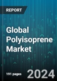 Global Polyisoprene Market by Product Type (Natural Polyisoprene, Synthetic Polyisoprene), Application (Belting & Hose, Footwear, Latex Products), End-Use - Forecast 2024-2030- Product Image