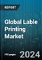 Global Lable Printing Market by Type (Branding Labels, Equipment Asset Labels, Warning/Security Labels), Raw Materials (Metal Labels, Plastic/Polymer Labels), Method, Nature, End-user Industry - Forecast 2024-2030 - Product Image