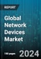 Global Network Devices Market by Component (Access Point, Bridge, Gateway), Connectivity (Cellular, LoRa, WiFi), Application - Forecast 2024-2030 - Product Image