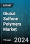 Global Sulfone Polymers Market by Product (Polyethersulfone, Polyphenylsulfone, Polysulfone), Verticals (Aerospace, Automotive, Consumer Goods) - Forecast 2024-2030 - Product Thumbnail Image