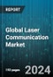 Global Laser Communication Market by Component (Demodulator, Laser, Modulator), Type (Airborne Terminal, Ground Terminal, Space Terminal), Solution, Range, Application - Forecast 2024-2030 - Product Thumbnail Image