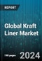 Global Kraft Liner Market by Product (Bleached, Unbleached), Basic Weight (200-400 GSM, Above 400 GSM, Below 200 GSM), Application, End User - Forecast 2024-2030 - Product Image