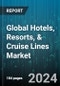 Global Hotels, Resorts, & Cruise Lines Market by Offerings (Cruise Lines, Hotels, Resorts), Sales Channel (Offline, Online) - Forecast 2024-2030 - Product Image