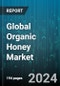 Global Organic Honey Market by Type (Alfalfa, Buckwheat, Clover), End Use (Cosmetic & Personal Care, Food & Beverage, Nutraceuticals), Distribution Channel - Forecast 2024-2030 - Product Image