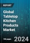 Global Tabletop Kitchen Products Market by Product (Buffet Products, Dinnerware, Drinkware), Application (Commercial, Residential) - Forecast 2024-2030 - Product Thumbnail Image