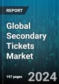 Global Secondary Tickets Market by Type (Offline Platform, Online Platform), Pricing Model (Auction-Based, Dynamic Pricing, Fixed Pricing), Application - Forecast 2024-2030- Product Image